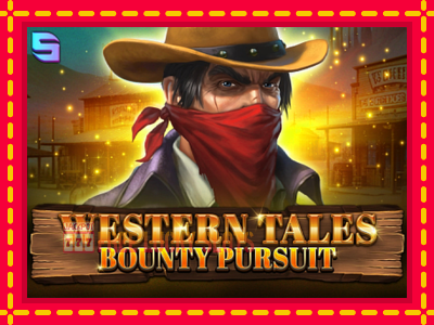 Western Tales - Bounty Pursuit - อัตโนมัติด้วยกลไกที่น่าสนใจ