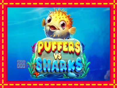 Puffers Vs Sharks - อัตโนมัติด้วยกลไกที่น่าสนใจ