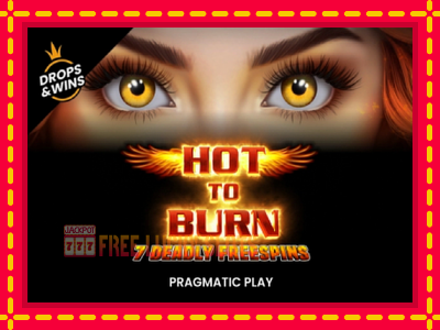 Hot to Burn - 7 Deadly Free Spins - อัตโนมัติด้วยกลไกที่น่าสนใจ