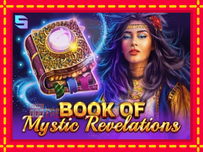 Book of Mystic Revelations - อัตโนมัติด้วยกลไกที่น่าสนใจ