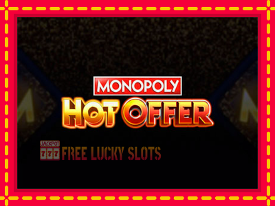 Monopoly Hot Offer - อัตโนมัติด้วยกลไกที่น่าสนใจ