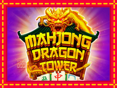 Mahjong Dragon Tower - อัตโนมัติด้วยกลไกที่น่าสนใจ