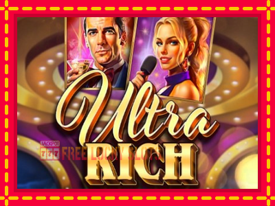 Ultra Rich - อัตโนมัติด้วยกลไกที่น่าสนใจ