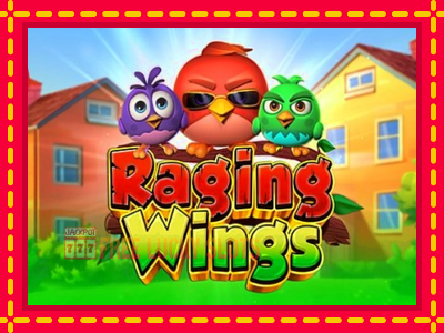 Raging Wings - อัตโนมัติด้วยกลไกที่น่าสนใจ