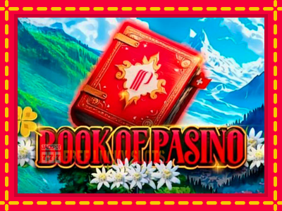 Book of Pasino - อัตโนมัติด้วยกลไกที่น่าสนใจ