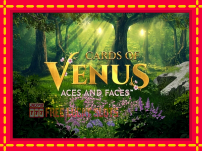 Cards of Venus Aces and Faces - อัตโนมัติด้วยกลไกที่น่าสนใจ