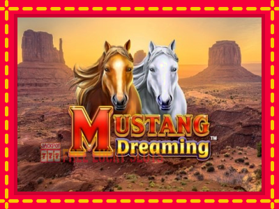 Mustang Dreaming - อัตโนมัติด้วยกลไกที่น่าสนใจ