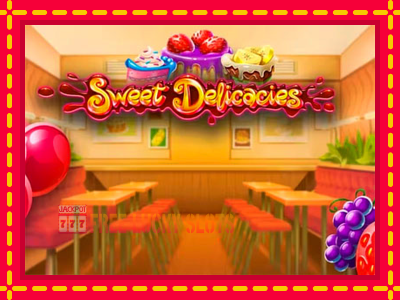 Sweet Delicacies - อัตโนมัติด้วยกลไกที่น่าสนใจ