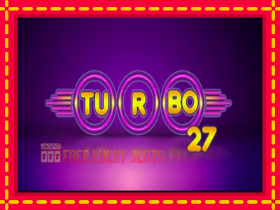 Turbo 27 - อัตโนมัติด้วยกลไกที่น่าสนใจ