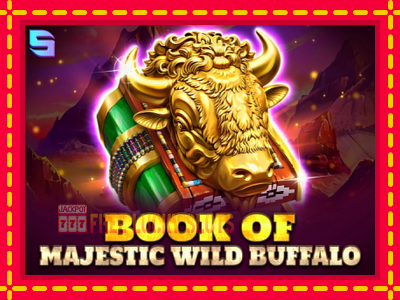 Book of Majestic Wild Buffalo - อัตโนมัติด้วยกลไกที่น่าสนใจ