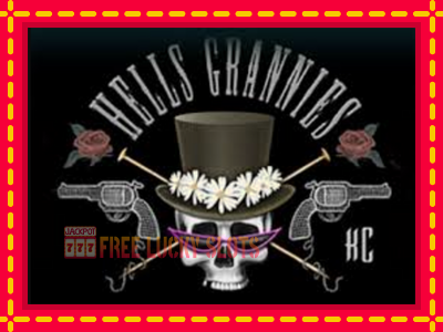 Hells Grannies - อัตโนมัติด้วยกลไกที่น่าสนใจ