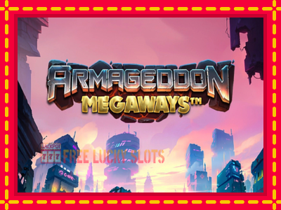 Armageddon Megaways - อัตโนมัติด้วยกลไกที่น่าสนใจ