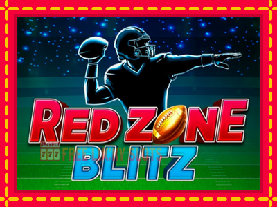 Red Zone Blitz - อัตโนมัติด้วยกลไกที่น่าสนใจ