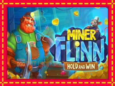 Miner Flinn - อัตโนมัติด้วยกลไกที่น่าสนใจ