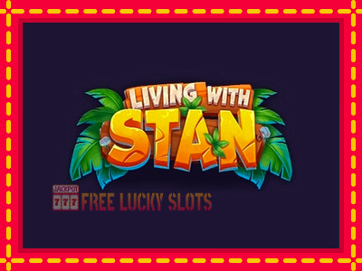 Living with Stan - อัตโนมัติด้วยกลไกที่น่าสนใจ