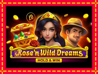 Rose’n Wild Dreams Hold & Win - อัตโนมัติด้วยกลไกที่น่าสนใจ