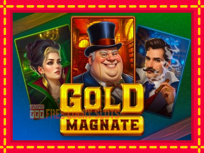 Gold Magnate - อัตโนมัติด้วยกลไกที่น่าสนใจ