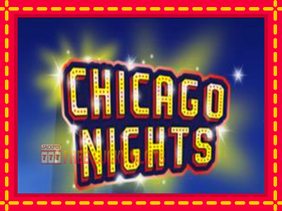 Chicago Nights - อัตโนมัติด้วยกลไกที่น่าสนใจ