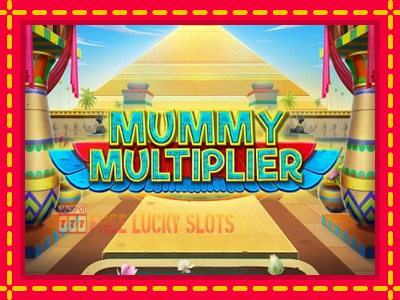 Mummy Multiplier - อัตโนมัติด้วยกลไกที่น่าสนใจ