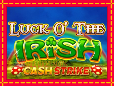 Luck O’ The Irish Cash Strike - อัตโนมัติด้วยกลไกที่น่าสนใจ