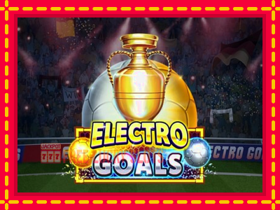 Electro Goals - อัตโนมัติด้วยกลไกที่น่าสนใจ