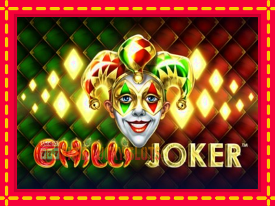 Chilli Joker - อัตโนมัติด้วยกลไกที่น่าสนใจ