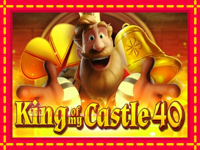 King of My Castle 40 - อัตโนมัติด้วยกลไกที่น่าสนใจ