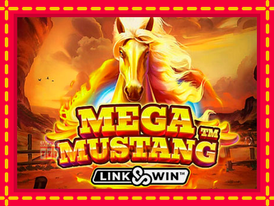 Mega Mustang - อัตโนมัติด้วยกลไกที่น่าสนใจ