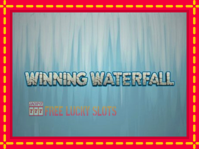 Winning Waterfall - อัตโนมัติด้วยกลไกที่น่าสนใจ