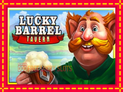 Lucky Barrel Tavern - อัตโนมัติด้วยกลไกที่น่าสนใจ