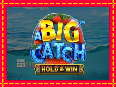 A Big Catch - อัตโนมัติด้วยกลไกที่น่าสนใจ