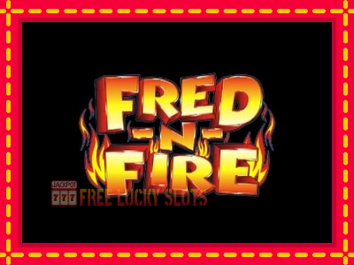 Fred-N-Fire - อัตโนมัติด้วยกลไกที่น่าสนใจ