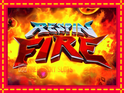 Respin Fire - อัตโนมัติด้วยกลไกที่น่าสนใจ