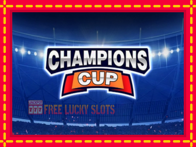 Champions Cup - อัตโนมัติด้วยกลไกที่น่าสนใจ