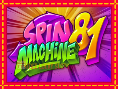 Spin Machine 81 - อัตโนมัติด้วยกลไกที่น่าสนใจ