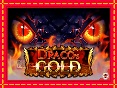 Dracos Gold - อัตโนมัติด้วยกลไกที่น่าสนใจ