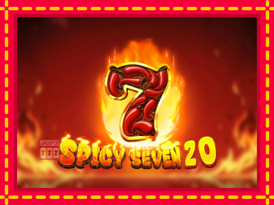 Spicy Seven 20 - อัตโนมัติด้วยกลไกที่น่าสนใจ