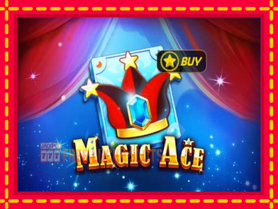 Magic Ace - อัตโนมัติด้วยกลไกที่น่าสนใจ