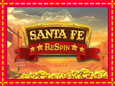 Santa Fe Respin - อัตโนมัติด้วยกลไกที่น่าสนใจ