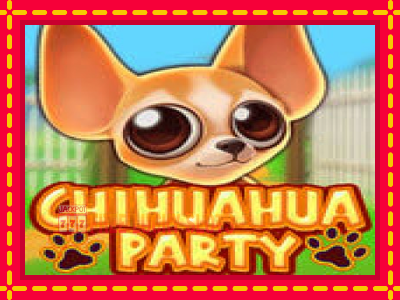 Chihuahua Party - อัตโนมัติด้วยกลไกที่น่าสนใจ