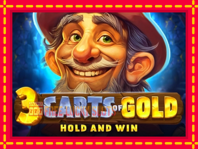 3 Carts of Gold - อัตโนมัติด้วยกลไกที่น่าสนใจ