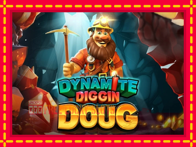 Dynamite Diggin Doug - อัตโนมัติด้วยกลไกที่น่าสนใจ