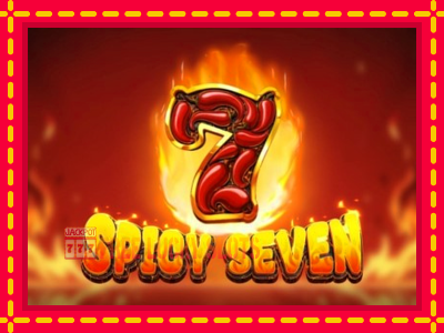 Spicy Seven - อัตโนมัติด้วยกลไกที่น่าสนใจ