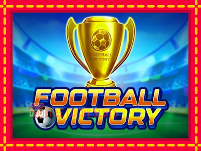 Football Victory - อัตโนมัติด้วยกลไกที่น่าสนใจ