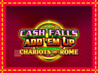 Cash Falls: Add Em Up Chariots of Rome - อัตโนมัติด้วยกลไกที่น่าสนใจ