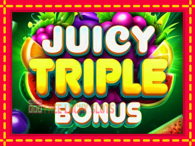 Juicy Triple Bonus - อัตโนมัติด้วยกลไกที่น่าสนใจ