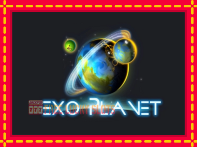 Exo Planet - อัตโนมัติด้วยกลไกที่น่าสนใจ