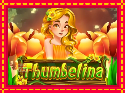 Thumbelina - อัตโนมัติด้วยกลไกที่น่าสนใจ