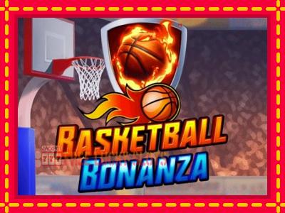 Basketball Bonanza - อัตโนมัติด้วยกลไกที่น่าสนใจ