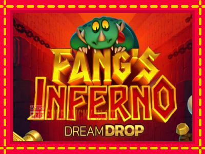 Fangs Inferno Dream Drop - อัตโนมัติด้วยกลไกที่น่าสนใจ